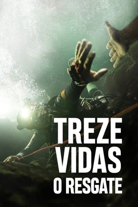 Treze Vidas: O Resgate