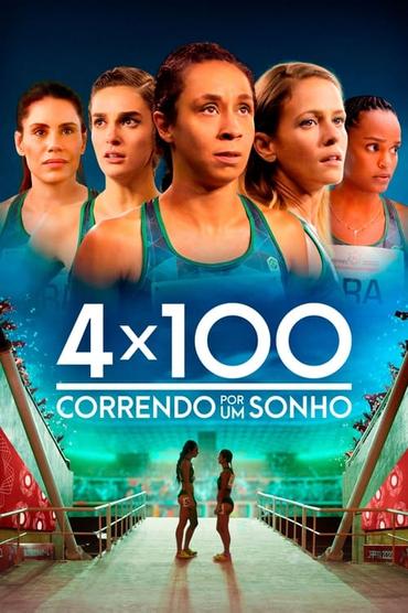 4x100: Correndo por um Sonho